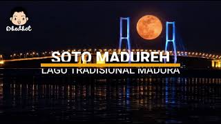 Download lagu Lagu Tradisional Madura - SOTO MADURA ( LIRIK ) mp3 Download lagu Lagu Tradisional Madura - SOTO MADURA ( LIRIK ) mp3