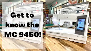Get To Know The Janome MC 9450! | An Introduction To This Amazing Machine