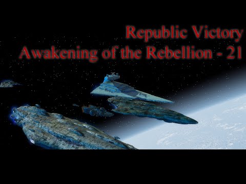 Republic Victory - Awakening of the Rebellion 2.8 - Rebel Normal - Part 21