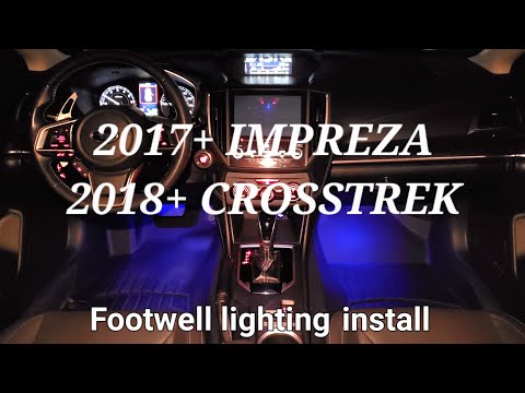 OEM Footwell lighting install on 2017-2023 Impreza and 2018-2023 Crosstrek
