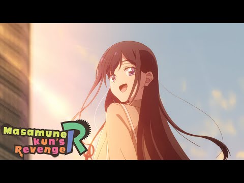 Goodbye Masamune | Masamune-kun's Revenge R