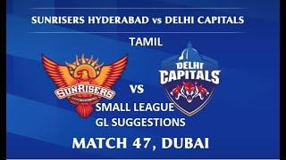 SRH VS DC (KOL VS DC) Match 47 IPL in Tamil With BASE TEAM