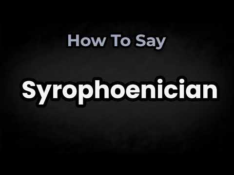How To Pronounce Syrophoenician? (CORRECTLY) Meaning & Pronunciation