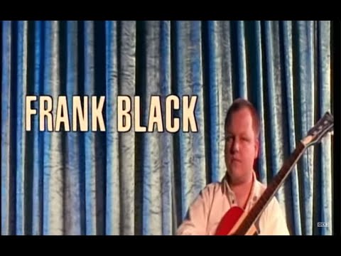 Frank Black - Hang On To Your Ego (Official Video)