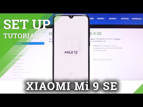 How to Initial Set Up XIAOMI MI 9 SE – First Activation & Configuration