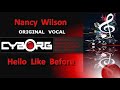Nancy Wilson Hello Like Before ORIGINAL VOCAL including KARAOKE lyric sync