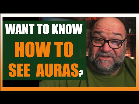 Want to Know HOW TO SEE AURAS?