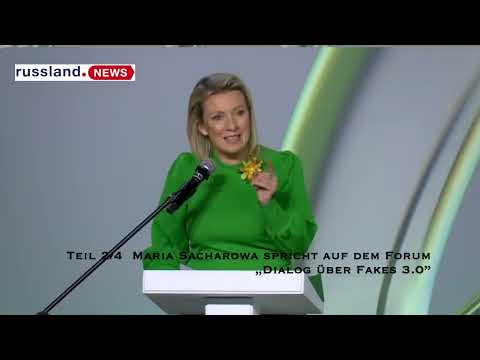 Teil 2/4  Maria Sacharowa spricht auf dem Forum  „Dialog über Fakes 3 0”