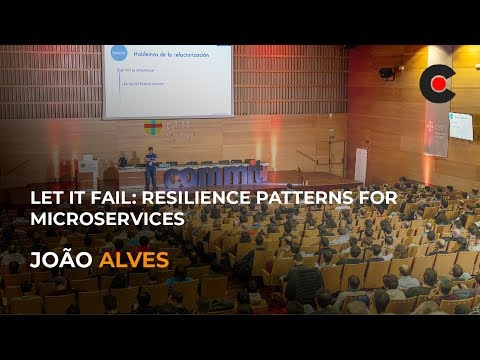 Let it fail: resilience patterns for microservices - João Alves