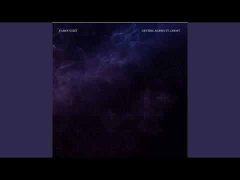 Getting Money ft. Ghost & Famous Irv