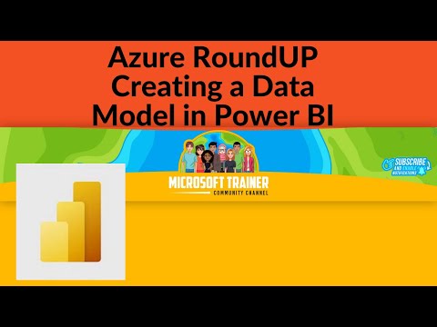 Azure RoundUP Creating a Data Model in Power BI