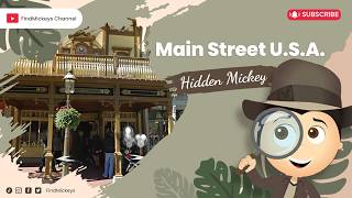 Main Street U.S.A. Hidden Mickey