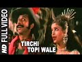 Oye Oye Tirchhi Topiwale Lyrics