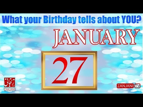27 January Birthday Personality | Secrets of your Birthday | What your Birth Date says | 𝐙𝐚𝐧𝐣𝐚𝐧𝐢 𝐓𝐕