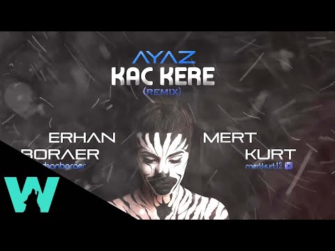 Ayaz Erdoğan - Kaç Kere (Erhan Boraer ft. Mert Kurt Remix)