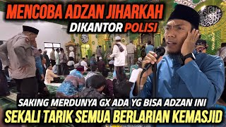 Download lagu Nekat Coba Adzan Jiharkah Dikantor POLISI Sekali Tarik Semua Berlarian Kemasjid😱 mp3