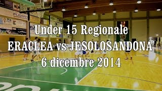 preview picture of video 'Basket Under 15 Regionale ERACLEA vs JESOLOSANDONA' 6/12/2014'
