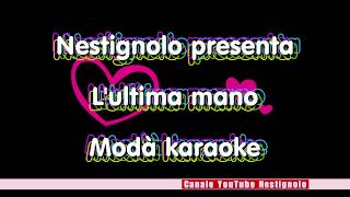 L'ultima mano karaoke Modà