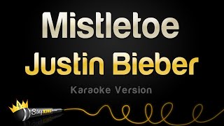 Justin Bieber - Mistletoe (Karaoke Version)