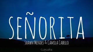 Senorita | Shawn Mendes & Camila Cabello | Lyrics | Cupcake