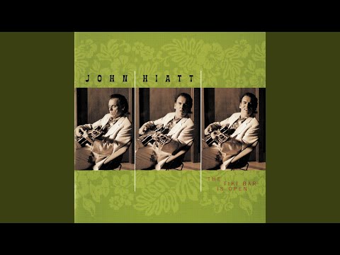 My Old Friend - John Hiatt