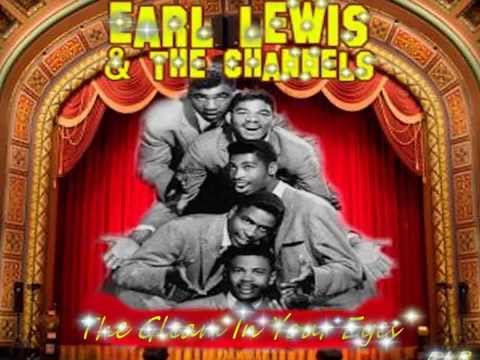 Earl Lewis & The Channels - The Gleam In Your Eyes