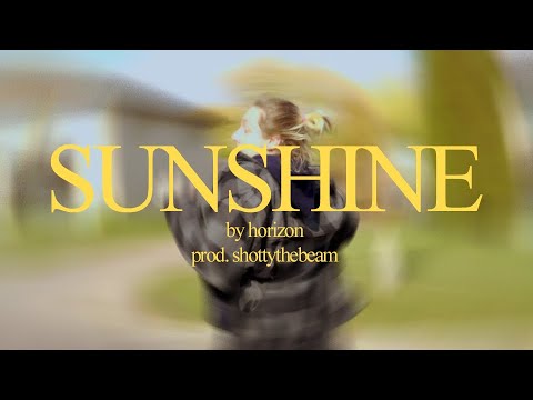 Horizon - Sunshine (Official Video)