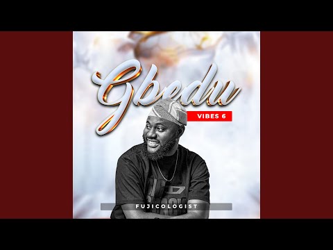Gbedu Vibes 6