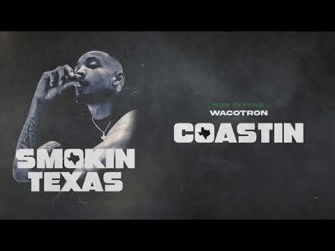 Wacotron - Coastin (Official Audio)