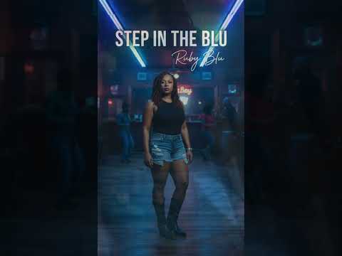 STEP IN THE BLU (RUBY BLU SLIDE)