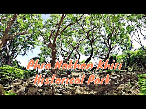 Parque Histórico Phra Nakhon Khiri - Phetchaburi