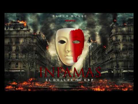 EL DOLLAR FEAT KBP  INFAMAS Prod  By Black Music