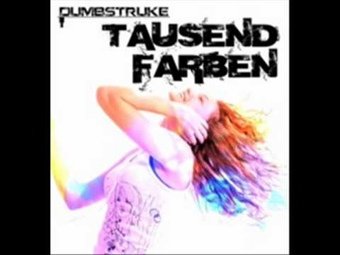 Dumbstruke - Tausend Farben (Official)