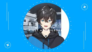 【一周年、ナイス！】FIRST ANNIVERSARY【アクシア・クローネ/にじさんじ】