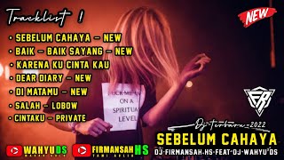 Download lagu DJ INGATKAH ENGKAU KEPADA (SEBELUM CAHAYA) DJ BAIK - BAIK SAYANG | FIRMANSAH FT WAHYU DS NEW 2022 mp3