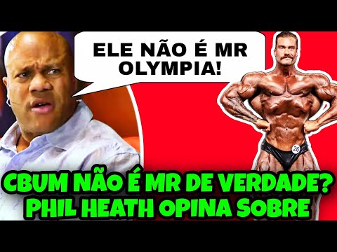 PHIL HEATH DIZ QUE CBUM NÃO É MR OLYMPIA? ENTENDA SUA OPINIÃO