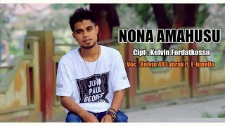 Download lagu Kelvin Fordatkossu - NONA AMAHUSU ft. L-Junello ( MV) mp3 Download lagu Kelvin Fordatkossu - NONA AMAHUSU ft. L-Junello ( MV) mp3