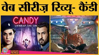 Candy Web Series Review In Hindi | Richa Chadha | Ronit Roy | Manu Rishi Chaddha | Ashish R. Shukla
