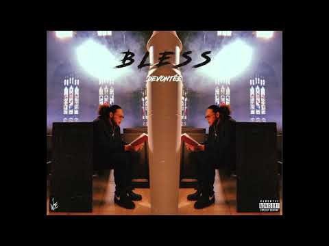 Devontée ~ BLESS  | Prod. Devontée ( Audio )