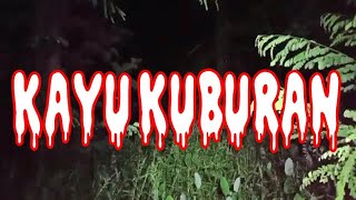 Download lagu 🔴 KAYU KUBURAN mp3