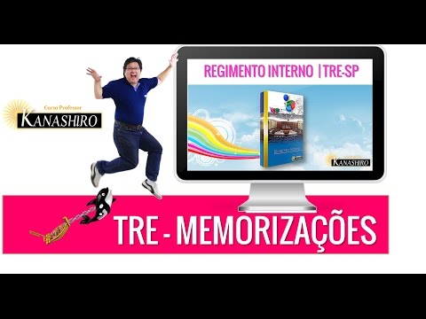 REGIMENTO INTERNO TRE-SP | MEMORIZAÇÃO |  PROF KANASHIRO