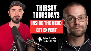 Thirsty Thursdays: The Cyber Security Podcast For Drinkers & Thinkers - EP38