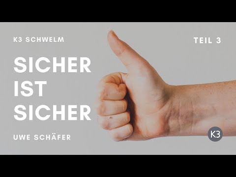 SICHER ist SICHER (3) - Das neue Leben in uns | Uwe Schäfer