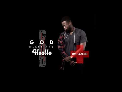 Dr Laylow God Bless The Hustle