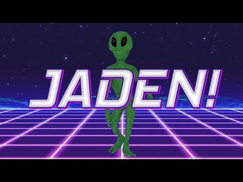 HAPPY BIRTHDAY JADEN! - ALIEN REMIX