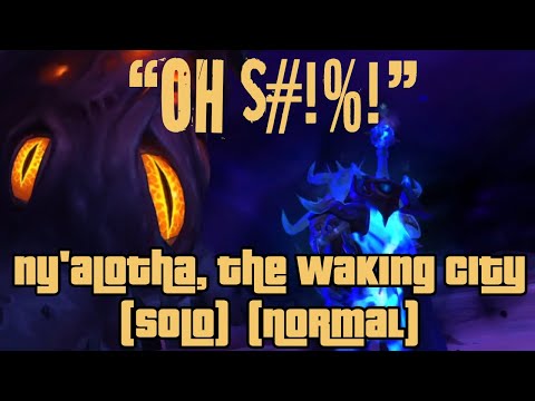 Ny'alotha, the Waking City (Solo) (Normal)