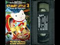Opening To Stuart Little 3 Call Of The Wild US VHS 2006