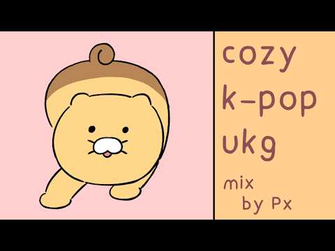 cozy k-ukg - an hour of y2k inspired k-pop garage to vibe to | mix by Px | 아늑한 K - UK 개러지