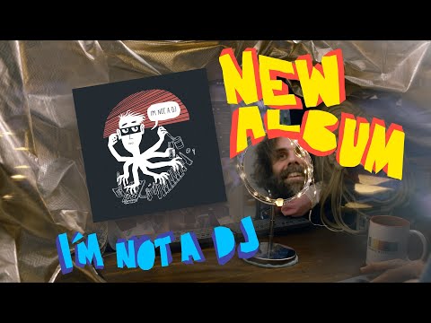 I made this album! Let's hang out and listen to it - I'm not a DJ