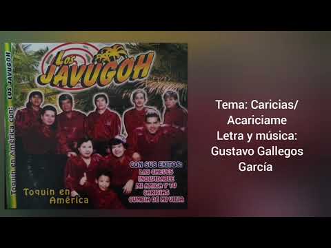 CARICIAS (ACARICIAME) / LOS JAVUGOH